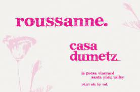 2021 Casa Dumetz La Presa Vineyard Roussanne, Santa Ynez Valley, CA - The Wine Concierge
