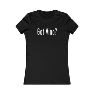 Open image in slideshow, Got Vino? Women&#39;s Tee
